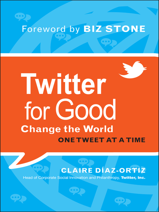 Title details for Twitter for Good by Claire Diaz-Ortiz - Wait list